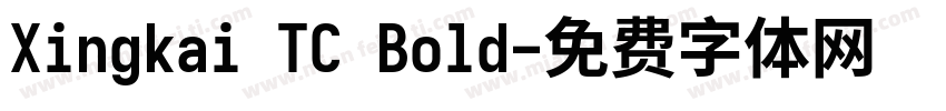 Xingkai TC Bold字体转换
